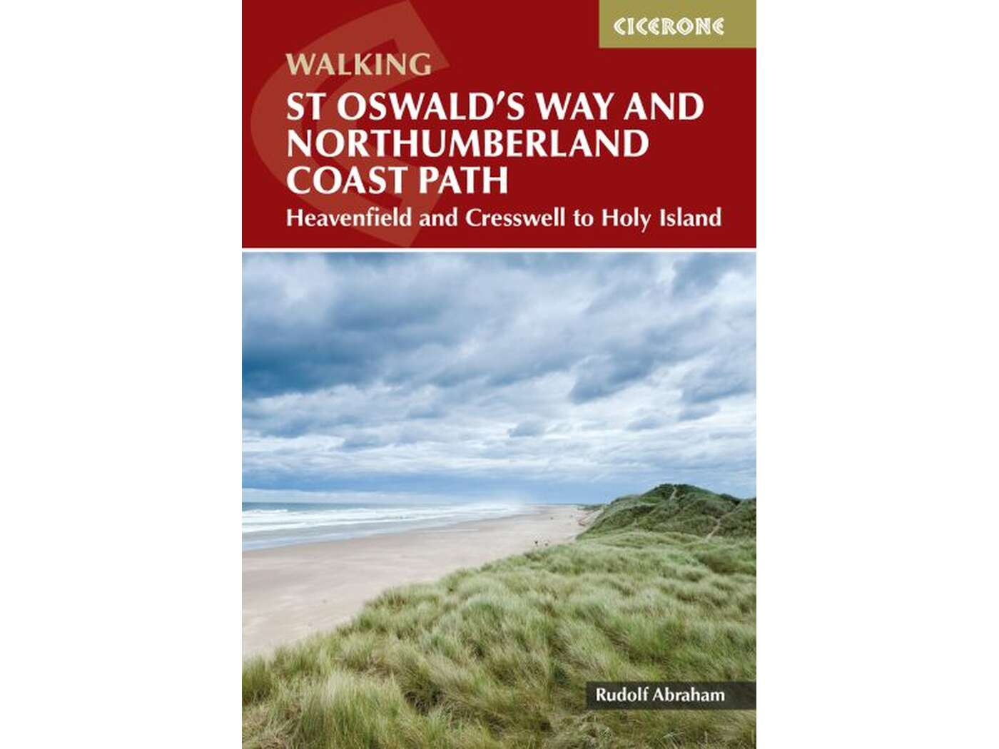St Oswald's Way & Northumberland Coast Path Guidebook | Cicerone Press