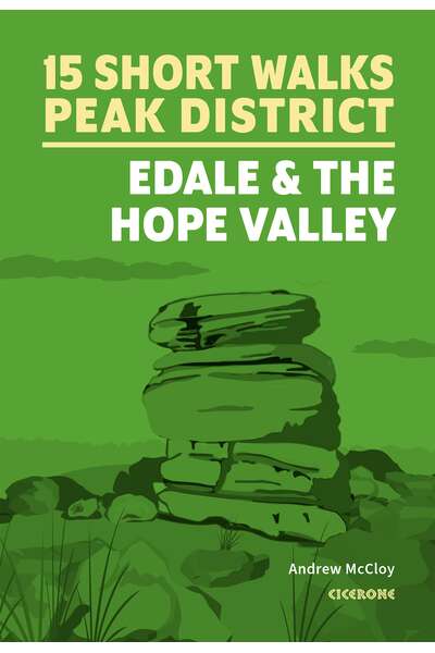 15 Short Walks in the Peak District - Edale and the Hope Valley - Front Cover