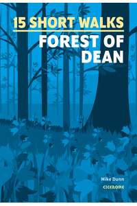 15 Short Walks in the Forest of Dean - Front Cover