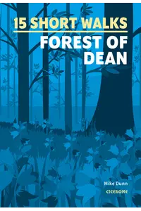 15 Short Walks in the Forest of Dean - Front Cover
